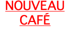 NOUVEAU CAFÉ
